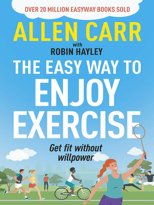 cover image of Allen Carr's Easy Way to Enjoy Exercise